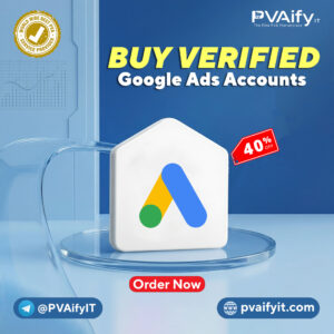 Buy Verified Google Ads Accounts